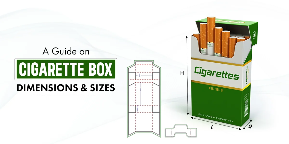 Cigarette Box Dimensions and Sizes