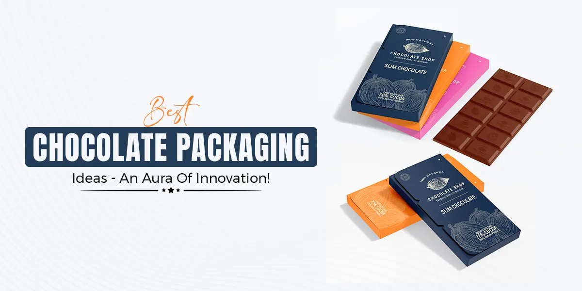 Best Chocolate Packaging Ideas